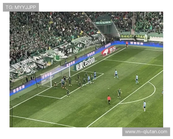 国安工体主场谢幕战，球迷门票售罄期待圆满收官